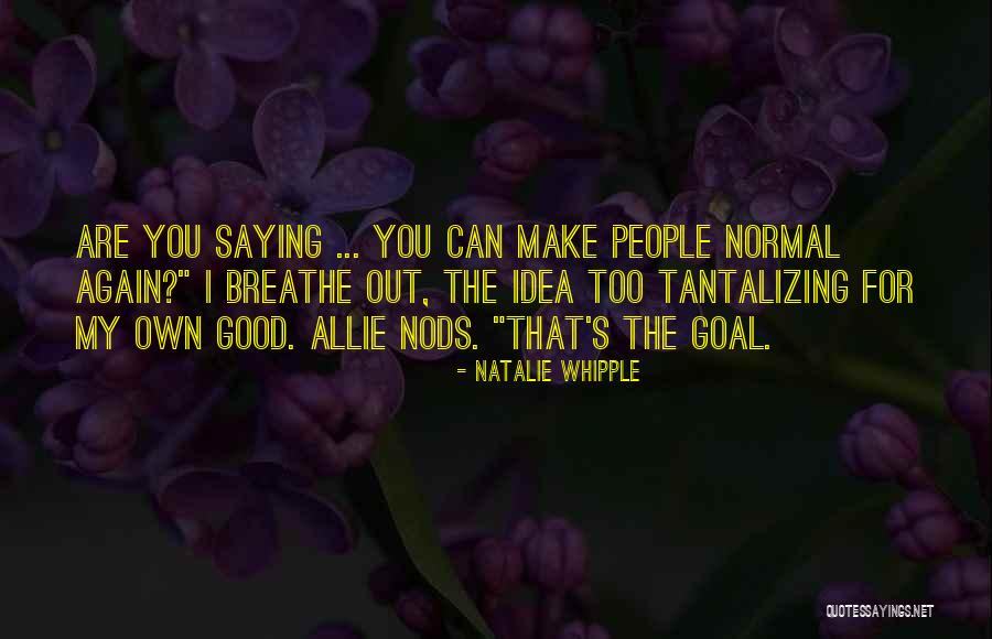 Natalie Whipple Quotes 1092932