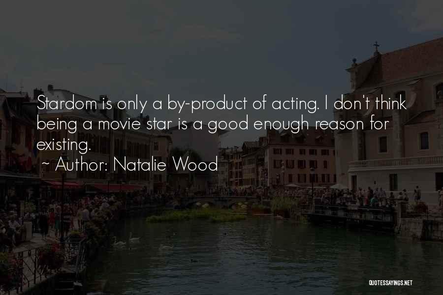 Natalie Wood Quotes 1995796