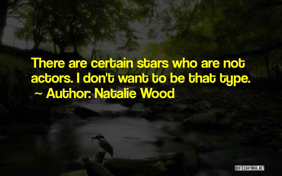 Natalie Wood Quotes 84767