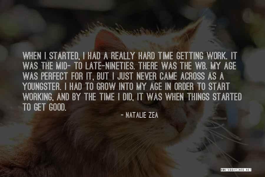 Natalie Zea Quotes 1019978