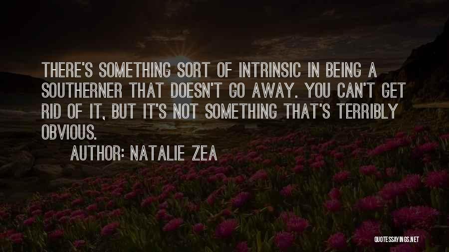 Natalie Zea Quotes 1029754