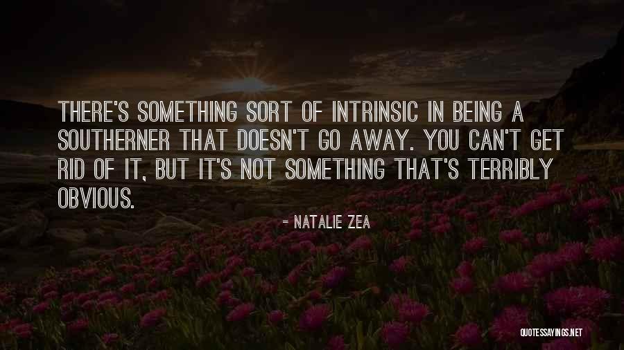 Natalie Zea Quotes 1029754