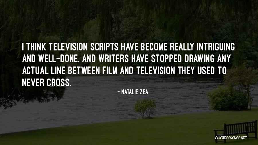 Natalie Zea Quotes 611672 Natalie Zea Quotes 611672