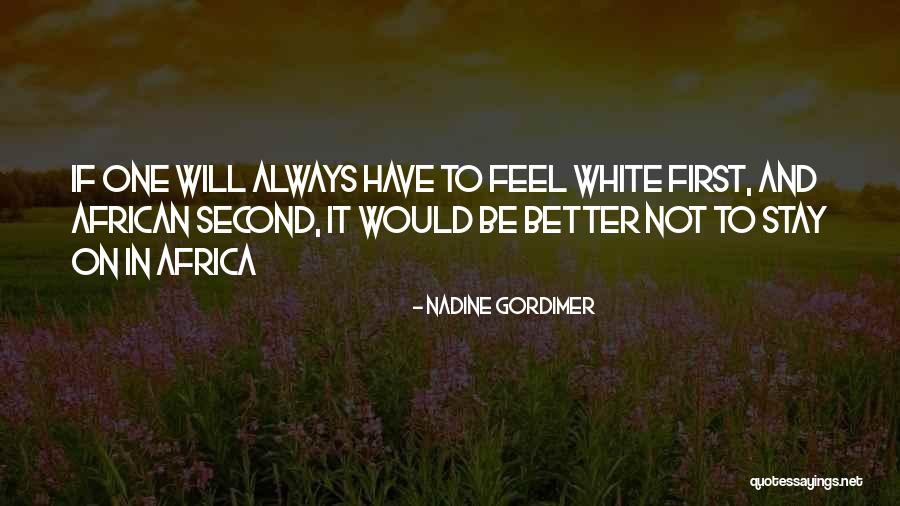 Natalieanagarcia Quotes By Nadine Gordimer Natalieanagarcia Quotes By Nadine Gordimer