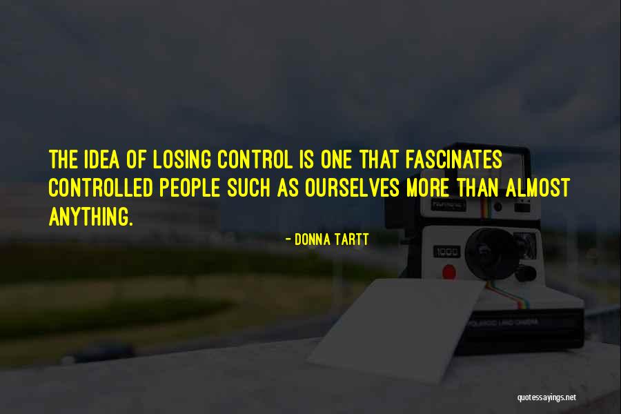 Natalio Chediak Quotes By Donna Tartt Natalio Chediak Quotes By Donna Tartt