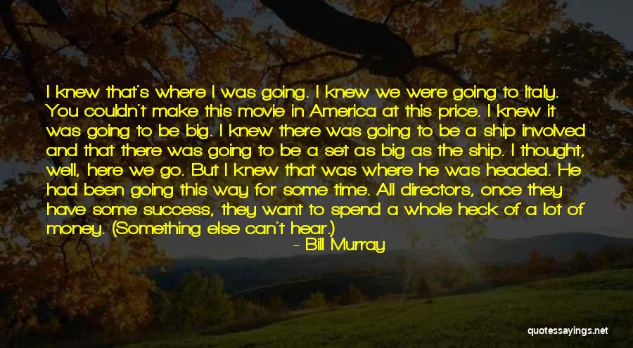 Nataly Hay Quotes By Bill Murray Nataly Hay Quotes By Bill Murray