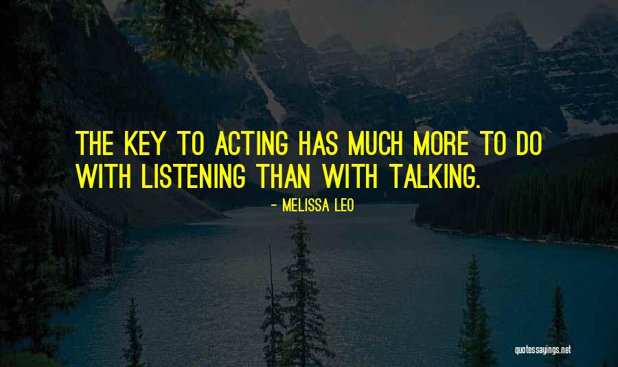Nataly Hay Quotes By Melissa Leo Nataly Hay Quotes By Melissa Leo