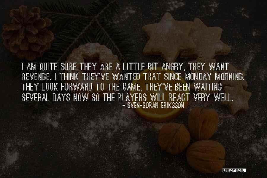 Natalynn Nails Quotes By Sven-Goran Eriksson Natalynn Nails Quotes By Sven-Goran Eriksson