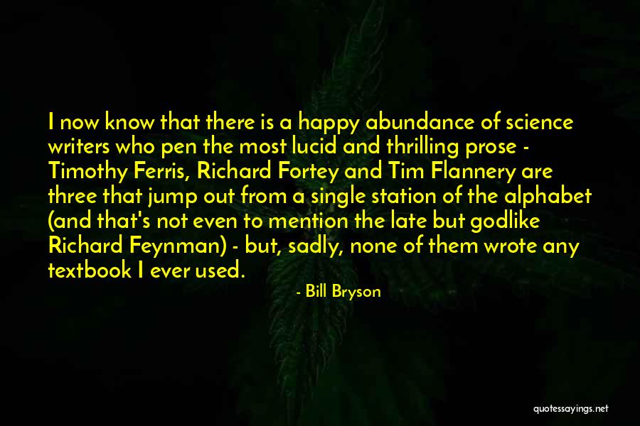 Nataniele Ribeiro Quotes By Bill Bryson Nataniele Ribeiro Quotes By Bill Bryson