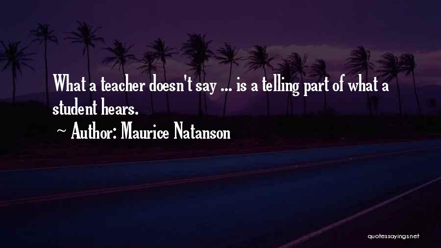 Natanson Quotes By Maurice Natanson