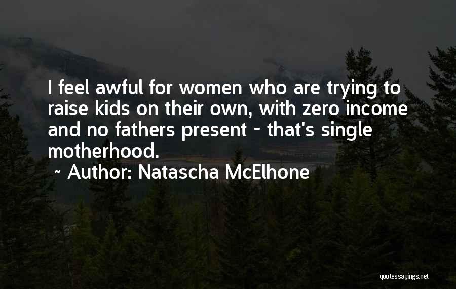 Natascha McElhone Quotes 1467442
