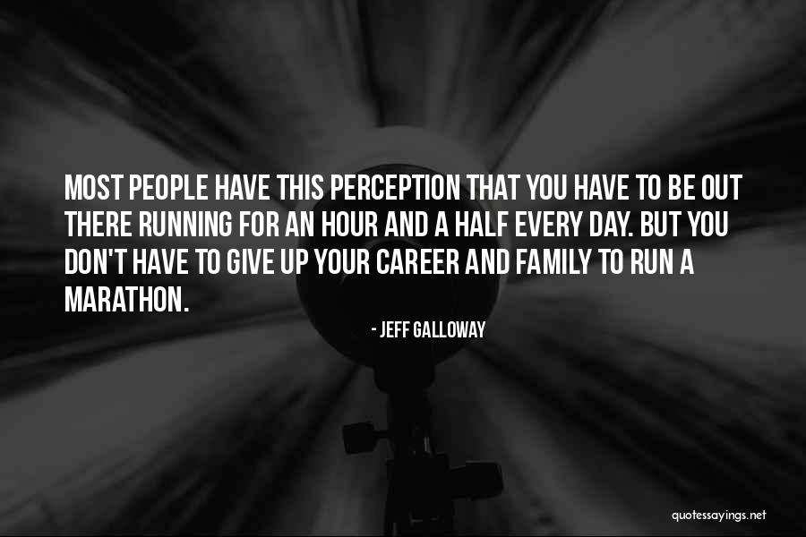 Natascia Ayers Quotes By Jeff Galloway Natascia Ayers Quotes By Jeff Galloway