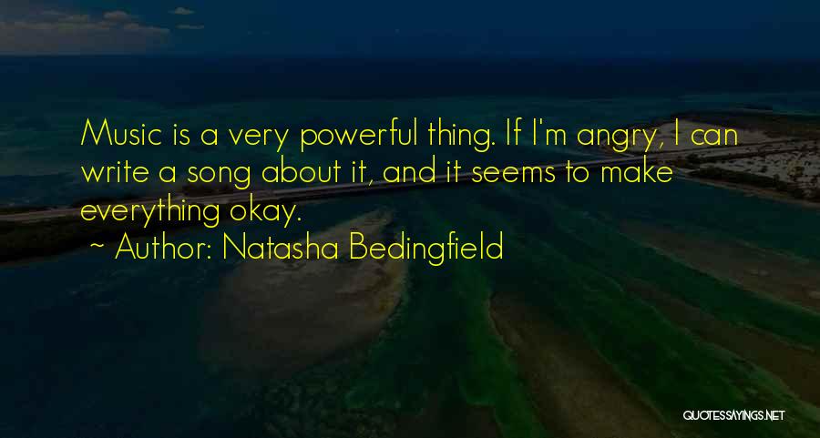 Natasha Bedingfield Quotes 1694593