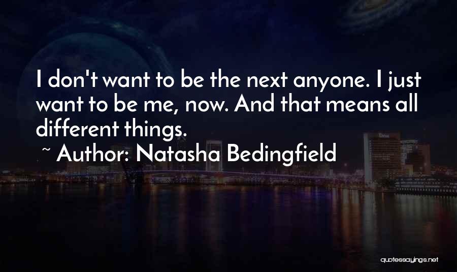 Natasha Bedingfield Quotes 1731446