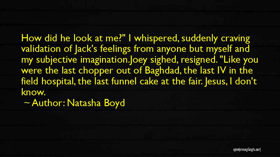 Natasha Boyd Quotes 1339736