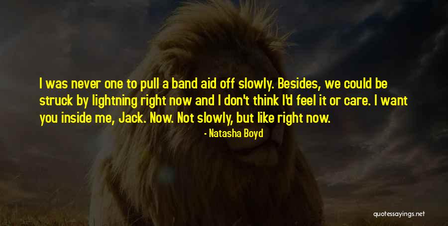 Natasha Boyd Quotes 349180