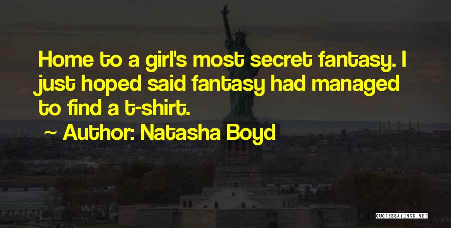 Natasha Boyd Quotes 571760