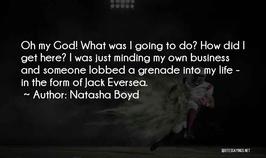Natasha Boyd Quotes 864845