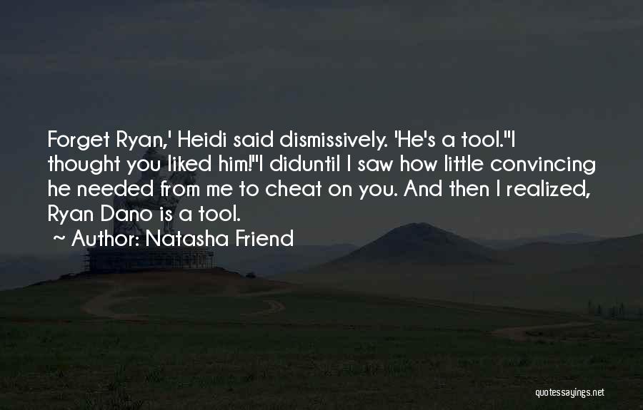 Natasha Friend Quotes 2116612