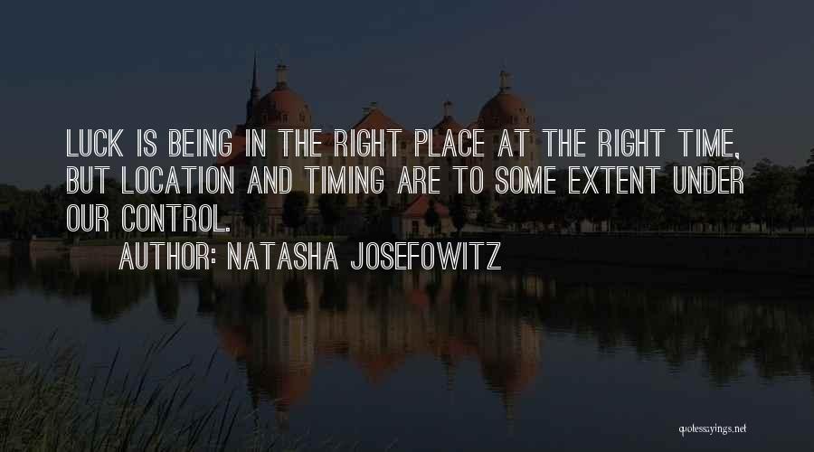 Natasha Josefowitz Quotes 1602686