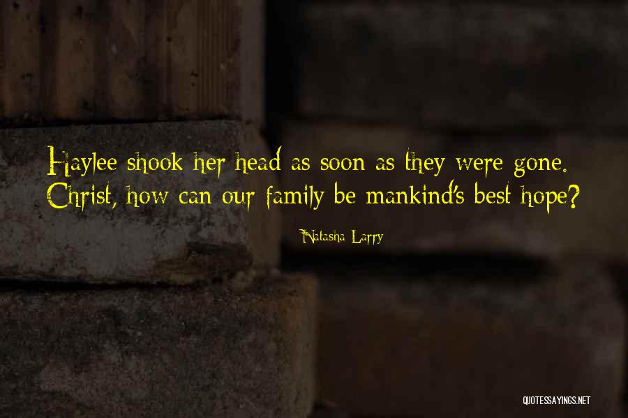 Natasha Larry Quotes 367402 Natasha Larry Quotes 367402