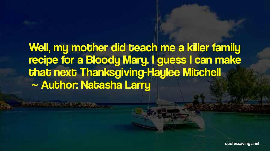 Natasha Larry Quotes 672010 Natasha Larry Quotes 672010