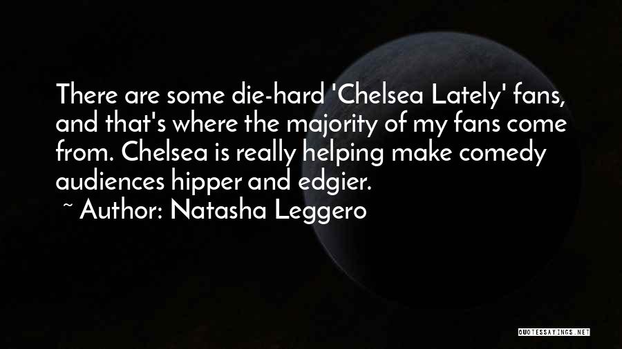 Natasha Leggero Quotes 1031811