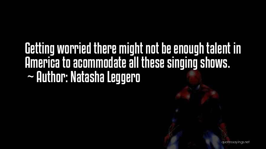 Natasha Leggero Quotes 1857797