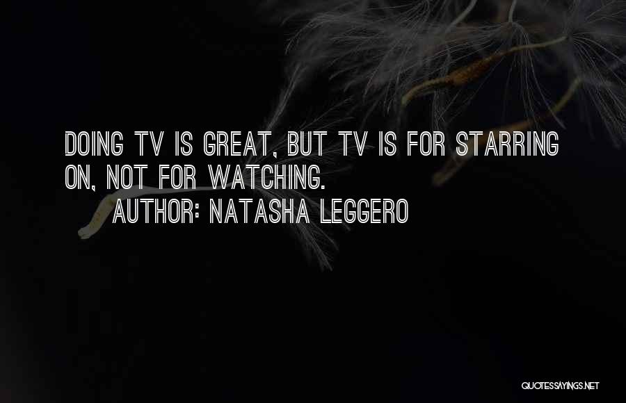 Natasha Leggero Quotes 885817
