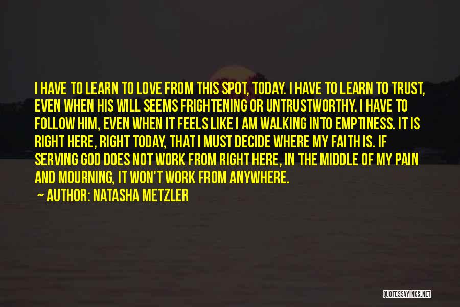 Natasha Metzler Quotes 1384031