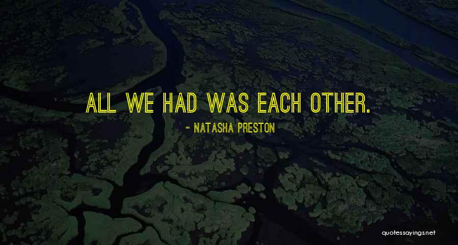 Natasha Preston Quotes 1140216