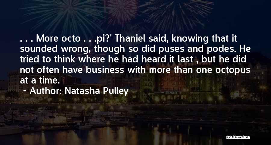 Natasha Pulley Quotes 1837976