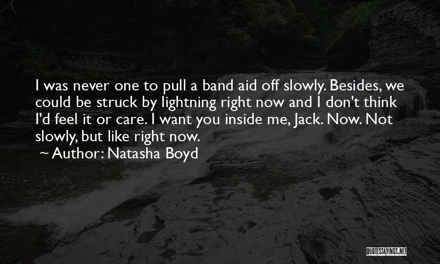 Natasha Quotes By Natasha Boyd