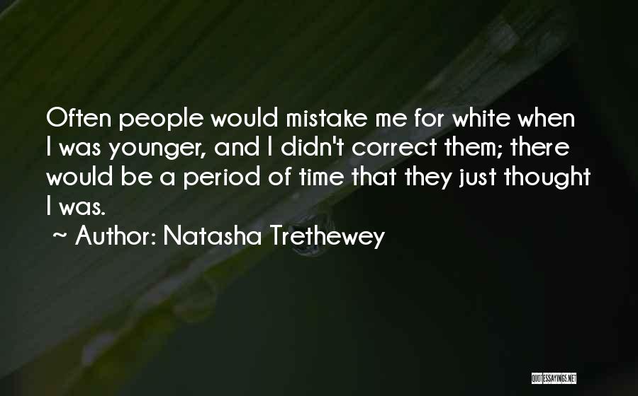 Natasha Quotes By Natasha Trethewey