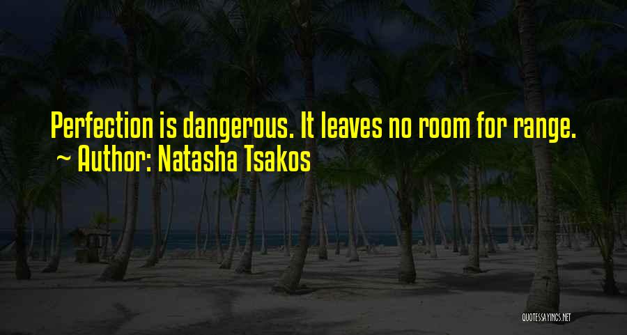 Natasha Quotes By Natasha Tsakos