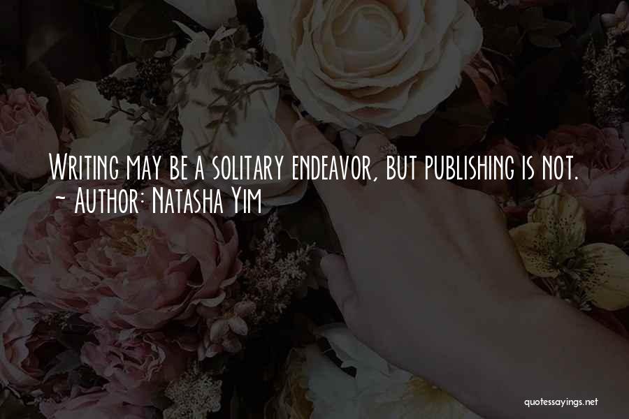 Natasha Quotes By Natasha Yim