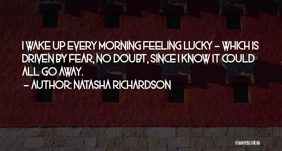 Natasha Richardson Quotes 1009809