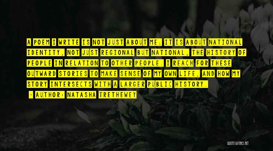 Natasha Trethewey Quotes 1415729