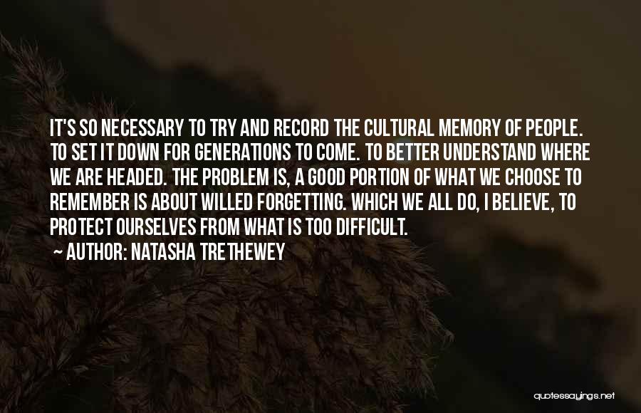 Natasha Trethewey Quotes 1914754