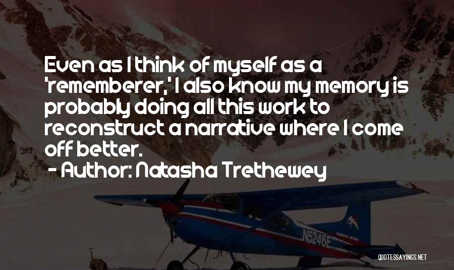 Natasha Trethewey Quotes 280900