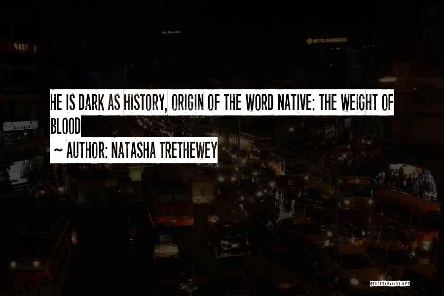 Natasha Trethewey Quotes 417932
