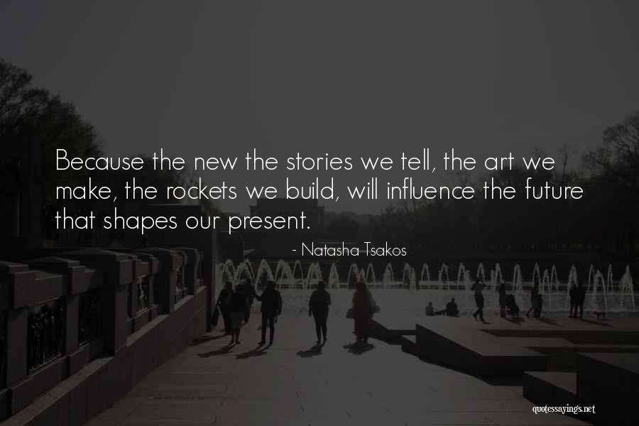 Natasha Tsakos Quotes 623925