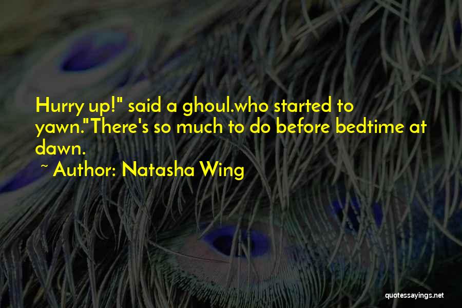 Natasha Wing Quotes 2263131