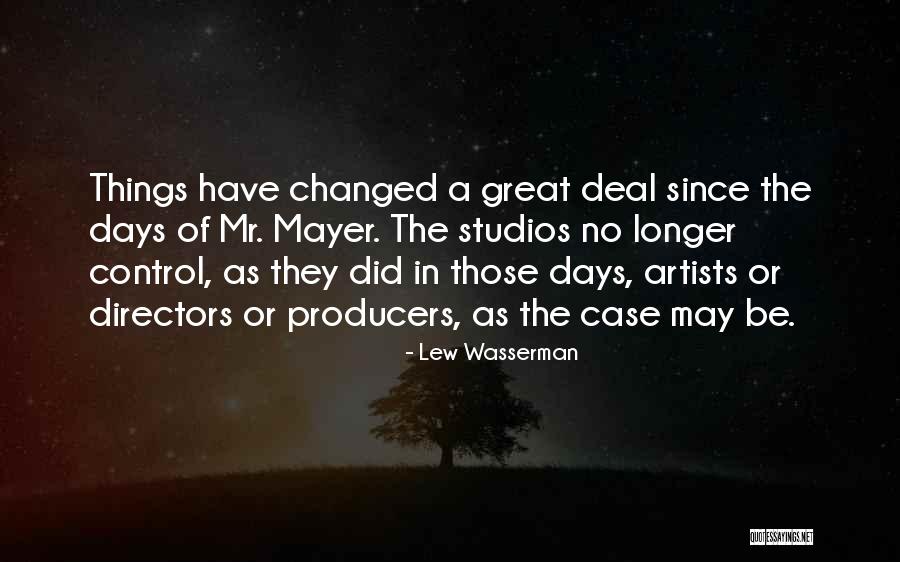 Natated Quotes By Lew Wasserman Natated Quotes By Lew Wasserman