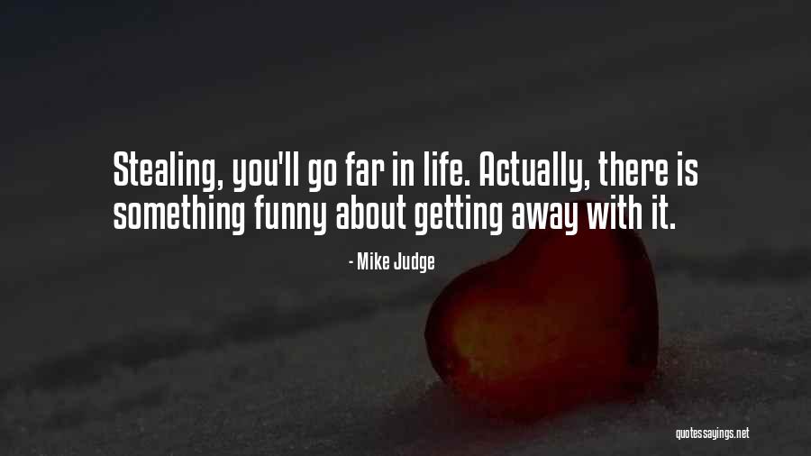 Natayu Awb Quotes By Mike Judge Natayu Awb Quotes By Mike Judge