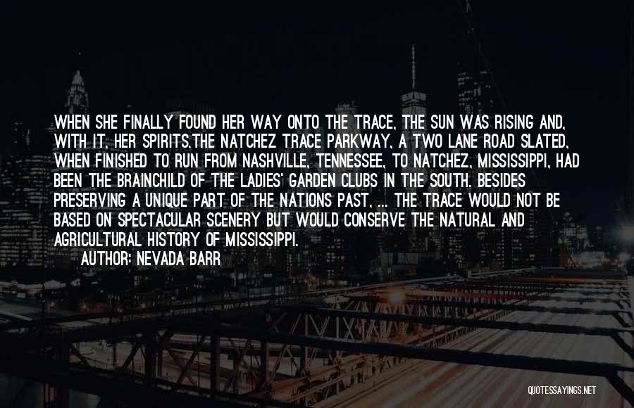 Natchez Quotes By Nevada Barr