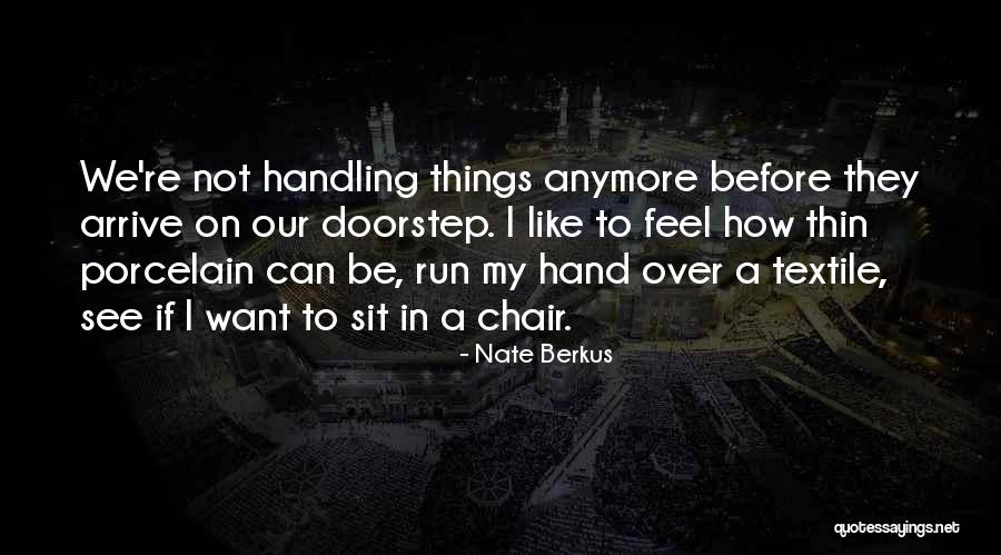 Nate Berkus Quotes 1778167