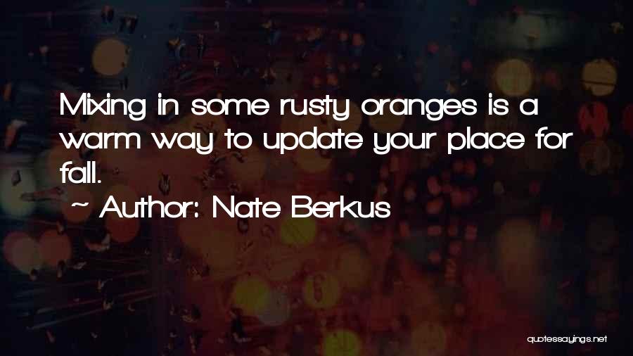 Nate Berkus Quotes 402033