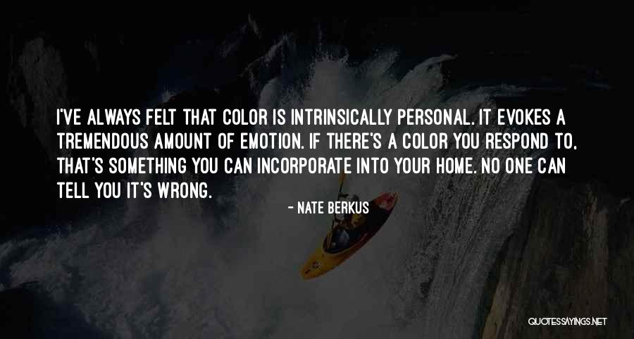 Nate Berkus Quotes 543707