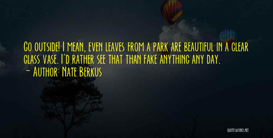 Nate Berkus Quotes 723554